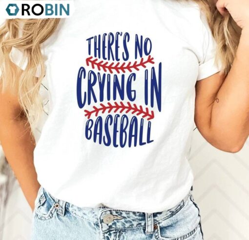 Baseball Mama Long Sleeve , There’s No Crying In Baseball Shirt Sweater