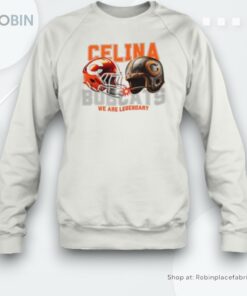 Celina Bobcats We Are Legendary Unisex Shirt