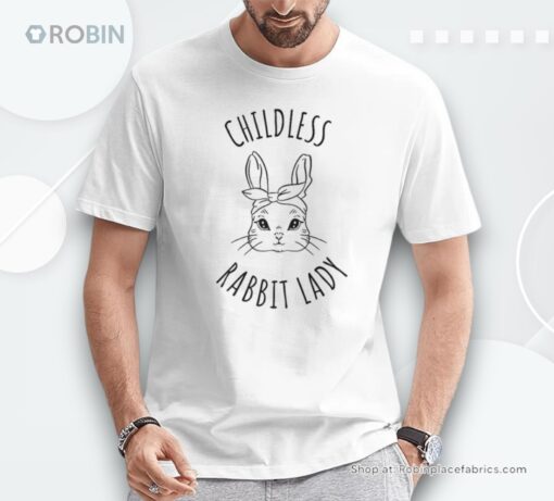 Childless Rabbit Lady Unisex Shirt