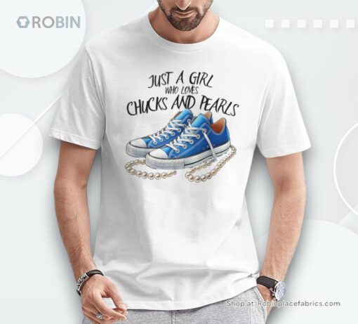 Chuck And Pearls Just A Girl Who Loves Chucks And Pearls Unisex Shirt