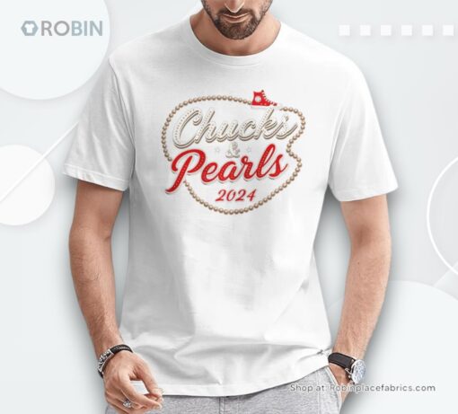 Chucks And Pearls For 2024 Unisex Shirt