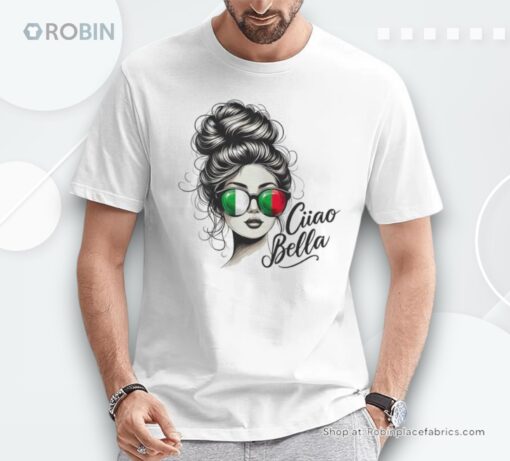 Ciao Bella Italian Flag Sunglasses Language Unisex Shirt