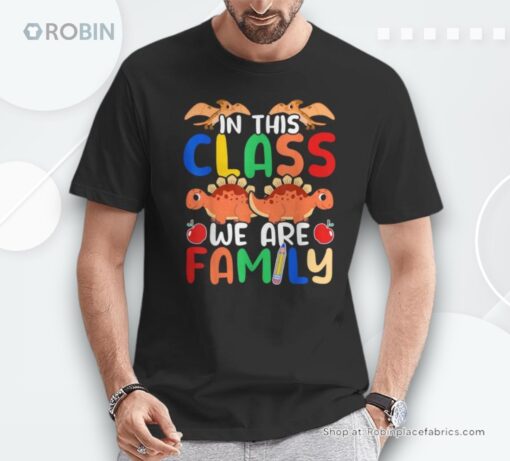 Classroom Family Unity Dinosaur Kindergarten Teacher Class Unisex Shirt
