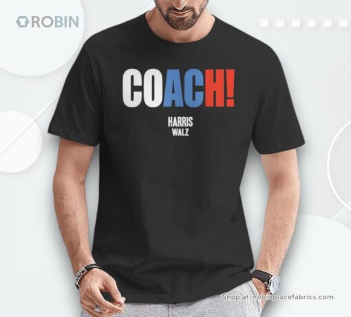 Coach Harris Waltz 2024 Kamala Harris Coach Walz 2024 Coach Unisex Shirt