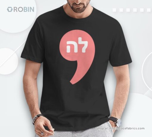 Comma La Kamala Harris For President Hebrew Alphabet La Unisex Shirt