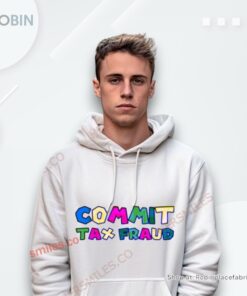 Commit Tax Fraud Shirt