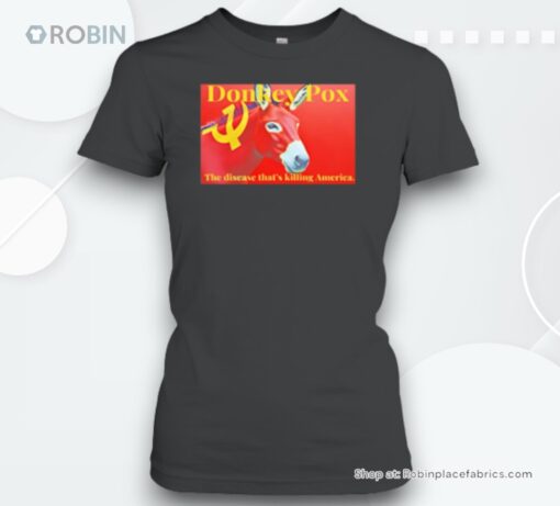 Communism Donkey Pox The Disease That’s Killing America Unisex Shirt