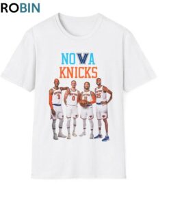 Nova Knicks Shirt , Basketball Unisex Shirt, Hoodie, Sweatshirt