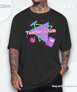 Cute Teacher’s Aide 80’s 90’s Style Retro Old School Unisex Shirt Cute Teacher’s Aide 80’s 90’s Style Retro Old School Unisex Shirt