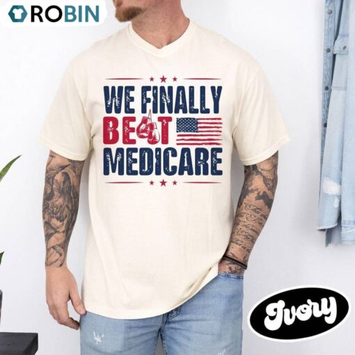 Debates 2024 Unisex Hoodie, Unique We Finally Beat Medicare Neutral Shirt Tank Top