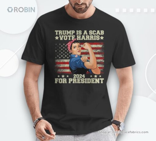 Donald Trump Is A Scab Vote Harris Unisex Shirt