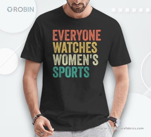 Everyone Watches Sports Unisex Shirt