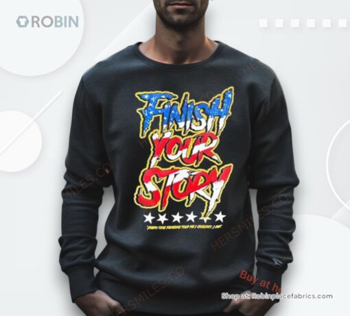 Finish Your Story Every Time Someone Told Me I Couldn’t I Did Shirt