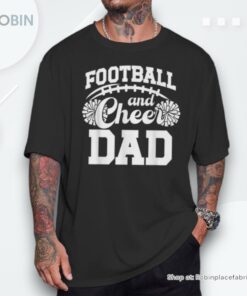 Football And Cheer Dad Cheerleader And Football Player Dad Unisex Shirt