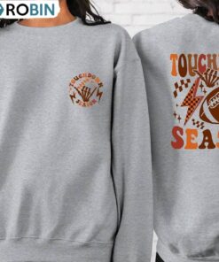 Football Season Limited Unisex Hoodie, Touch Down Season Shirt Long Sleeve