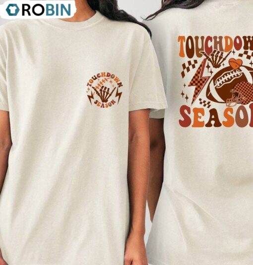 Football Season Limited Unisex Hoodie, Touch Down Season Shirt Long Sleeve