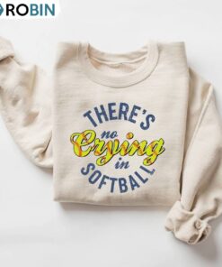 Game Day Long Sleeve , New Rare There’s No Crying In Baseball Shirt Long Sleeve