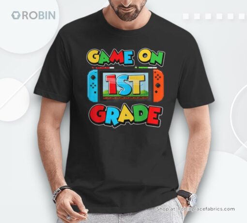 Game On 1st Grade Back To School Video Gamer First Grade Unisex Shirt
