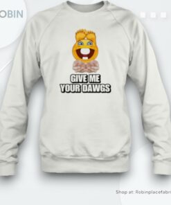Give Me Your Dawgs Emoji Unisex Shirt