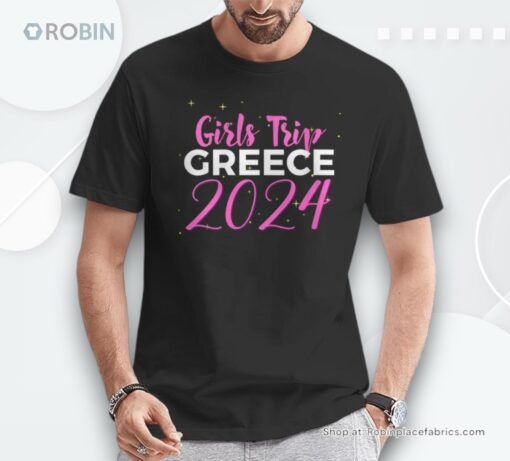 Girls Trip Greece 2024 Weekend Birthday Unisex Shirt