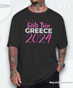 Girls Trip Greece 2024 Weekend Birthday Unisex Shirt