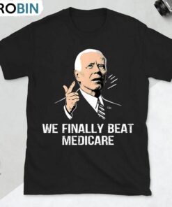 We Finally Beat Medicare Shirt, Presidential Debates 2024 Short Sleeve Crewneck