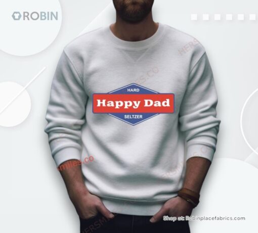 Hard Happy Dad Seltzer Shirt