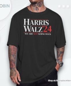 Harris Waltz 2024 We Are Not Going Back Unisex Shirt