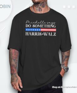 Harris Walz Do Something For Presidential Election 2024 Unisex Shirt