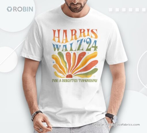 Harris Walz For A Brighter Tomorrow Kamala Harris Walz 2024 Unisex Shirt