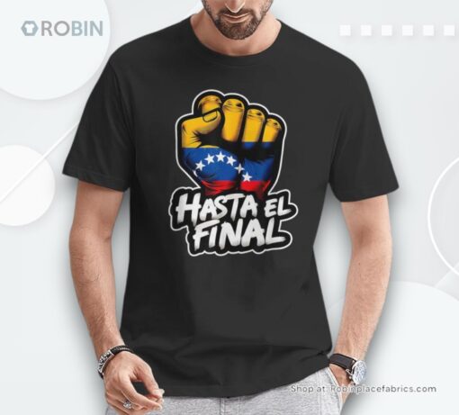 Hasta El Final Venezuela Flag Bandera De Venezuela 2024 Unisex Shirt