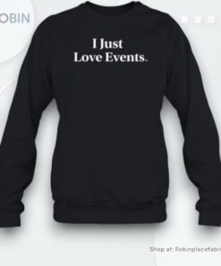 Hulk Hogan I Just Love Events Unisex Shirt Hulk Hogan I Just Love Events Unisex Shirt