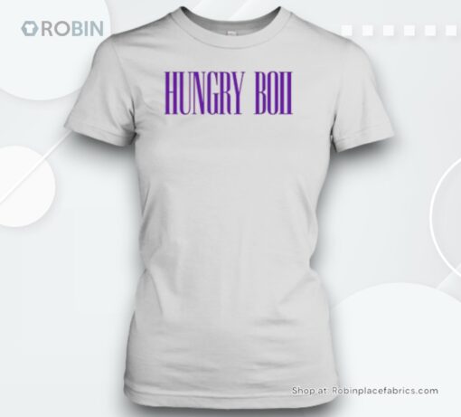 Hungry Boii Unisex Shirt