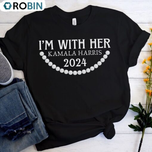 I’m With Her Kamala Shirt, Madam President 2024 Short Sleeve Crewneck