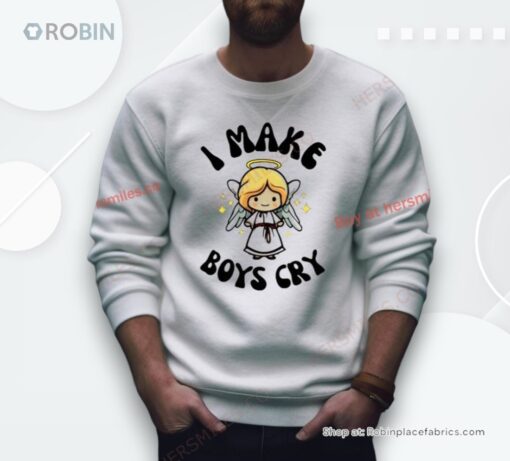 I Make Boys Cry Shirt