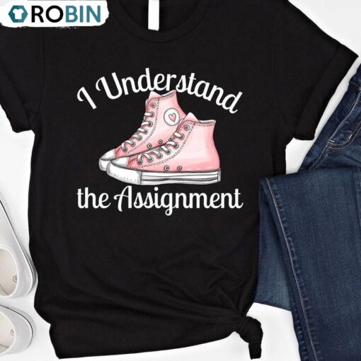 I Understand The Assignment Shirt, Hot Kamala Harris Sweatshirt T-shirt