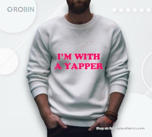 I’M With A Yapepr Shirt