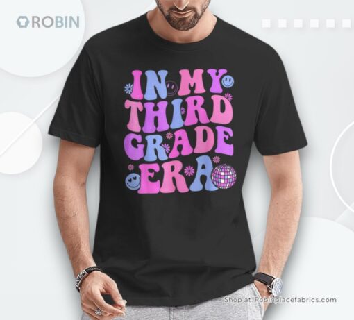 In My 3rd Grade Era Back To School In My Third Grade Era Unisex Shirt