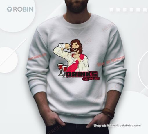 Jesus Drinks Are On Me Shirt
