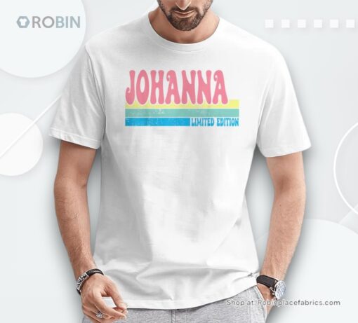 Johanna Name Personalized Cute Idea Groovy Johanna Unisex Shirt
