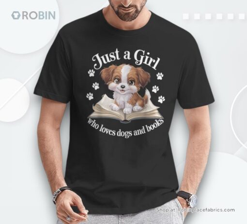 Just A Girl Who Loves Dogs And Books Cute Dog Unisex Shirt
