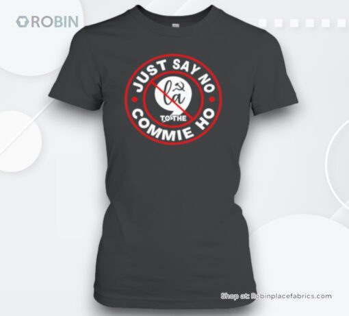 Just Say No To The Commie Ho 2024 Election Circle Logo Unisex Shirt