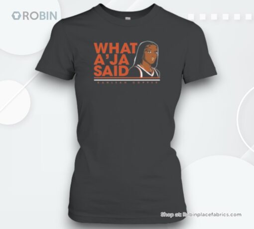 Kahleah Copper What A’ja Said Unisex Shirt