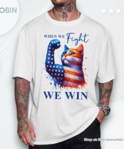 Kamala Harris Quote When We Fight We Win For Man And Women Unisex Shirt