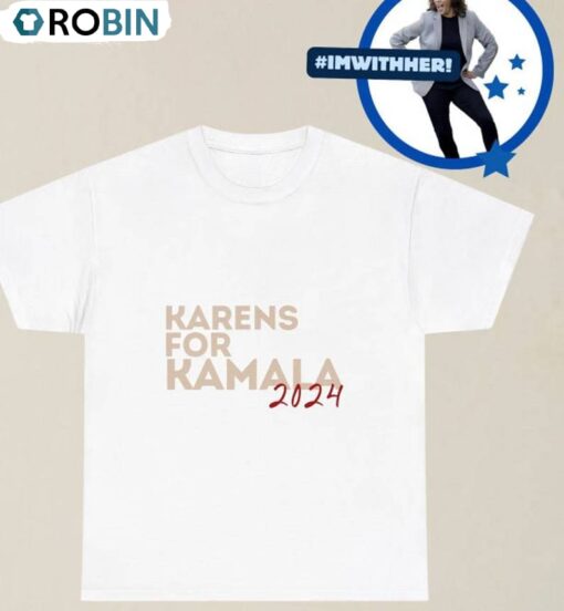 Karens For Kamala 2024 Shirt, Kamala Harris Unisex Hoodie Sweatshirt