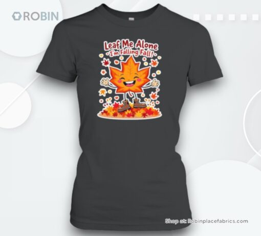 Kawaii Maple Leaf Me Alone I’m Falling Fall Unisex Shirt