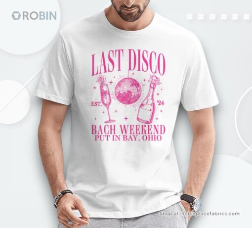 Last Disco Bachelorette Party Girls Club Dancing Queen Bride Unisex Shirt