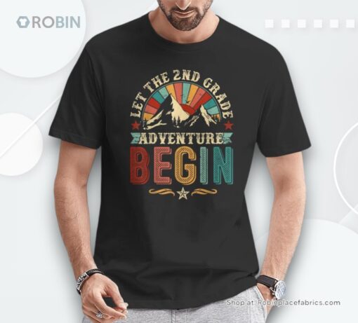 Let The 2nd Grade Adventure Begin Second Grade Teacher Unisex Shirt