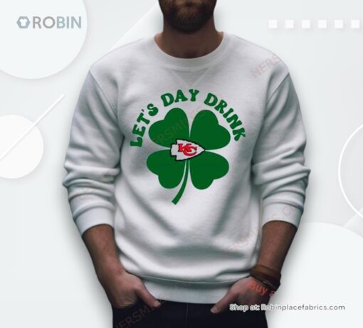 Let’s Day Drink Kansas City Chiefs St Patrick’s Day Shirt