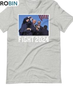 Limited Fight 2024 Trump Unisex T Shirt , New Rare Trump Fight Shirt Unisex Hoodie
